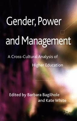Gender, Power and Management: A Cross-Cultural Analysis of Higher Education