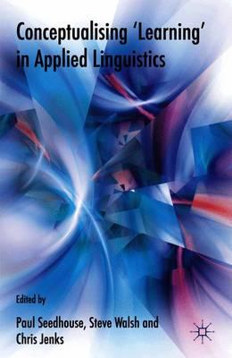 Conceptualising 'Learning' in Applied Linguistics