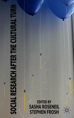 Social Research after the Cultural Turn