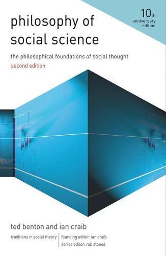 Philosophy of Social Science: The Philosophical Foundations of Social Thought