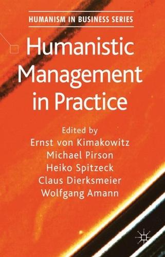 Humanistic Management in Practice