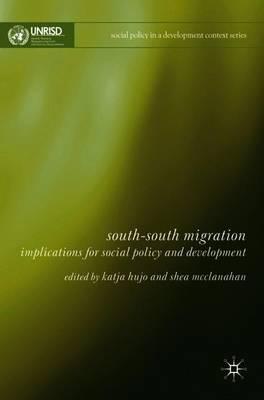 South-South Migration: Implications for Social Policy and Development