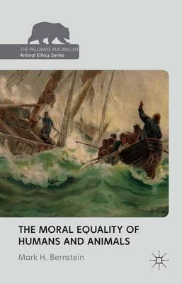 The Moral Equality of Humans and Animals