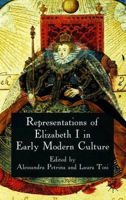 Representations of Elizabeth I in Early Modern Culture
