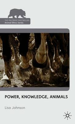 Power, Knowledge, Animals