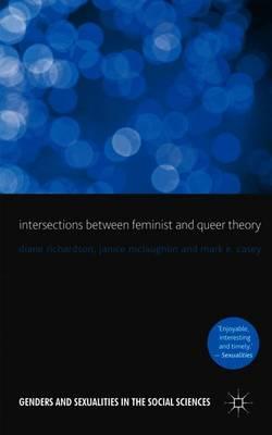 Intersections between Feminist and Queer Theory