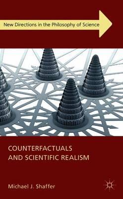 Counterfactuals and Scientific Realism