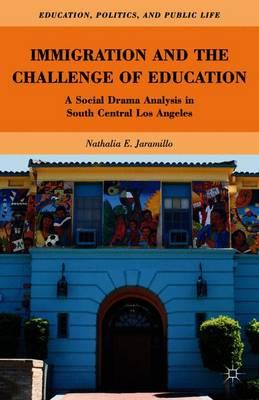 Immigration and the Challenge of Education: A Social Drama Analysis in South Central Los Angeles