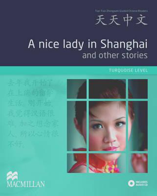 A Nice Lady in Shanghai and Other Stories Pack