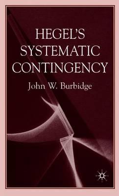 Hegel's Systematic Contingency