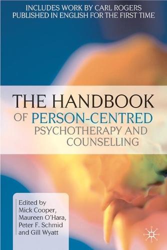 The Handbook of Person-centred Psychotherapy and Counselling