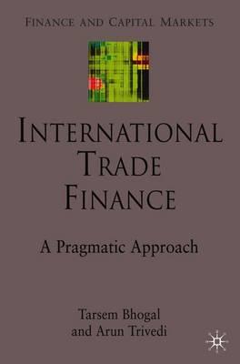 International Trade Finance: A Pragmatic Approach