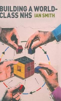 Building a World-Class NHS