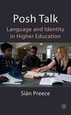 Posh Talk: Language and Identity in Higher Education