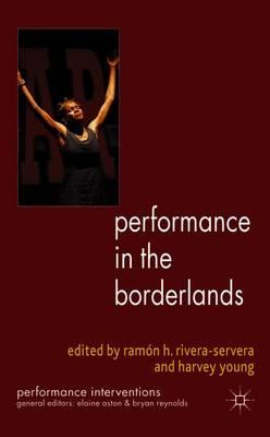 Performance in the Borderlands