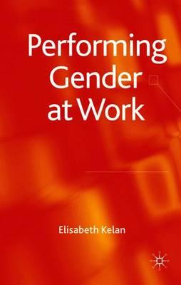 Performing Gender at Work