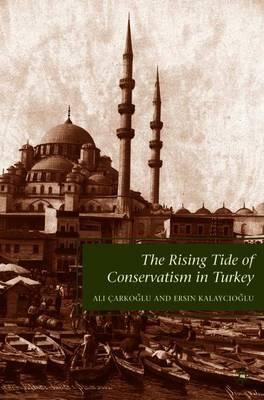 The Rising Tide of Conservatism in Turkey