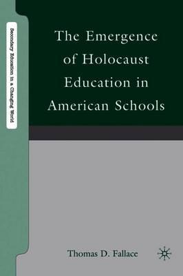 The Emergence of Holocaust Education in American Schools