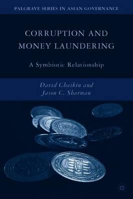 Corruption and Money Laundering: A Symbiotic Relationship
