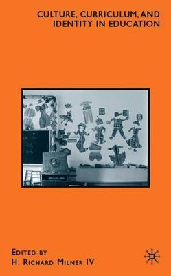 Culture, Curriculum, and Identity in Education