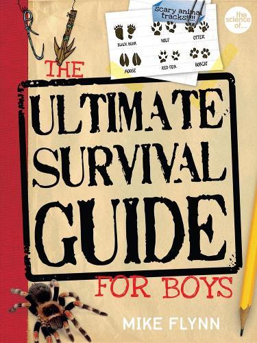 The Science of Survival: The Ultimate Survival Guide for Boys (cancelled)