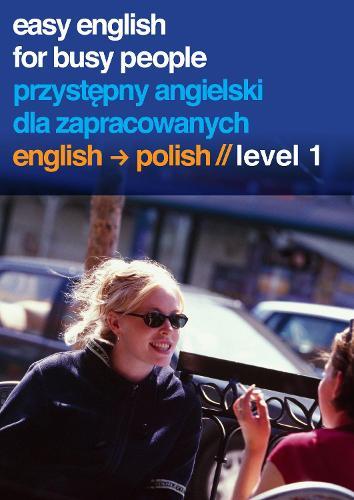 Easy English for Busy People - Polish - Elementary