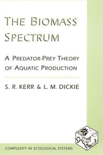 The Biomass Spectrum: A Predator-Prey Theory of Aquatic Production