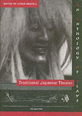 Traditional Japanese Theater: An Anthology of Plays