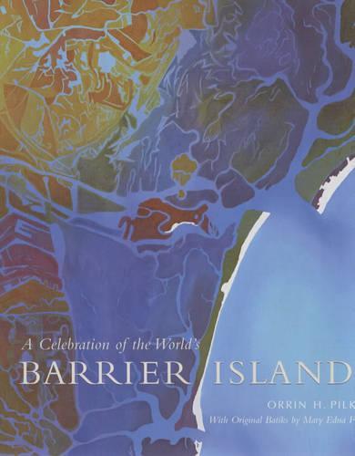 A Celebration of the World’s Barrier Islands