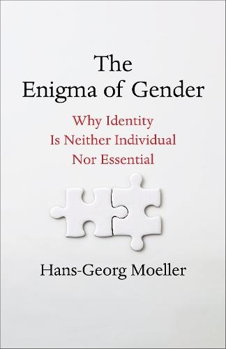 The Enigma of Gender: Why Identity Is Neither Individual Nor Essential