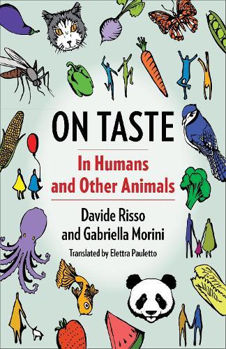 On Taste: In Humans and Other Animals