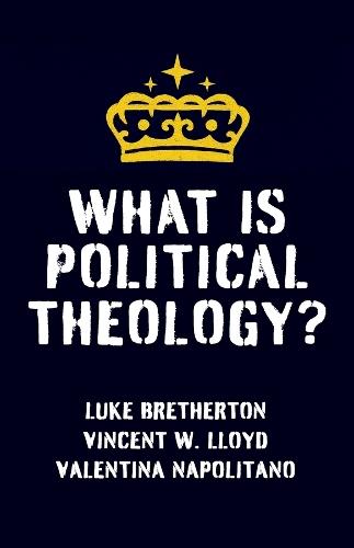What Is Political Theology?