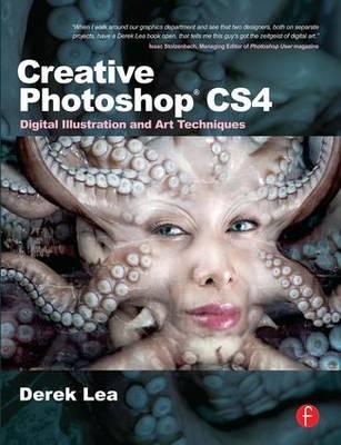 Creative Photoshop CS4: Digital Illustration and Art Techniques