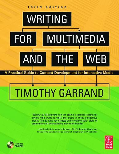 Writing for Multimedia and the Web: A Practical Guide to Content Development for Interactive Media
