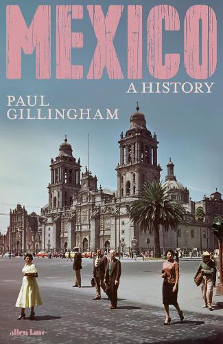 Mexico: A History