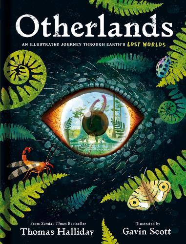 Otherlands: An illustrated journey through Earth’s lost worlds