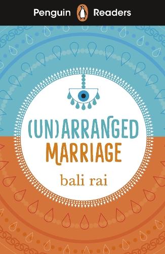 Penguin Readers Level 5: (Un)arranged Marriage (ELT Graded Reader): Abridged Edition