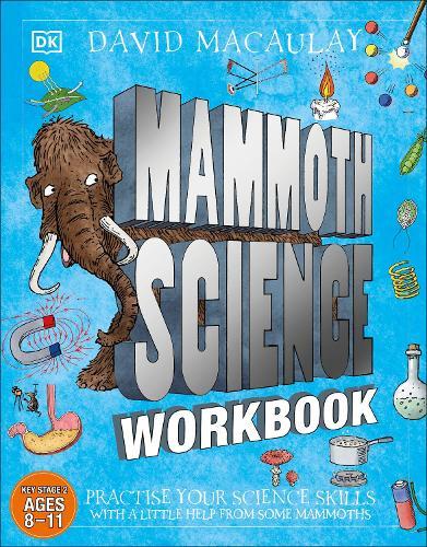 Mammoth Science Workbook: Practise Your Science Skills with a Little Help from Some Mammoths