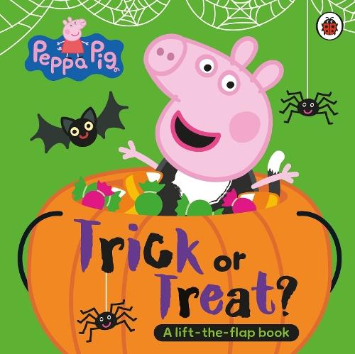 Peppa Pig: Trick or Treat: A Lift-the-Flap Book