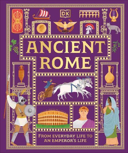 Ancient Rome: From Everyday Life to An Emperor's Life