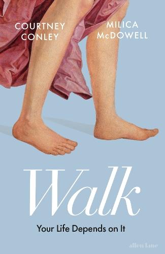Walk: Your Life Depends On It