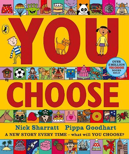 You Choose: A new story every time – what will YOU choose?