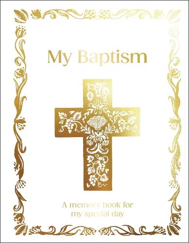 My Baptism: A5 Hardcover Baptism Gift with Journal Pages, Prayers & Photo Pages