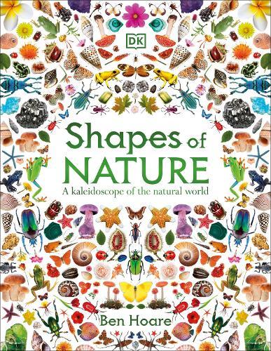 Shapes of Nature: A Kaleidoscope of the Natural World