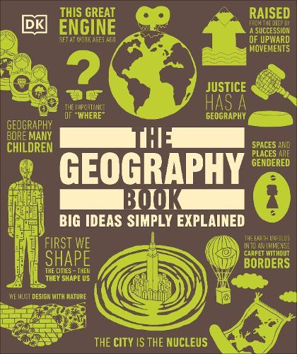 The Geography Book: Big Ideas Simply Explained