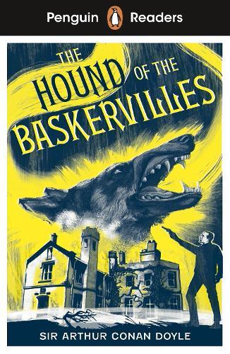 Penguin Readers Level 3: Sherlock Holmes - The Hound of the Baskervilles (ELT Graded Reader): Abridged Edition