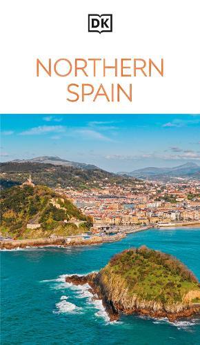 DK Northern Spain: Must-See Sights. Culture & History. Detailed Maps & Tours. Covers Galicia, Asturias, Cantabria, & more