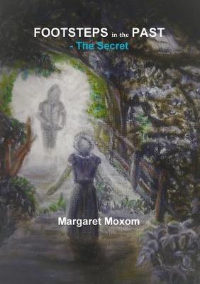 Footsteps in the Past - The Secret