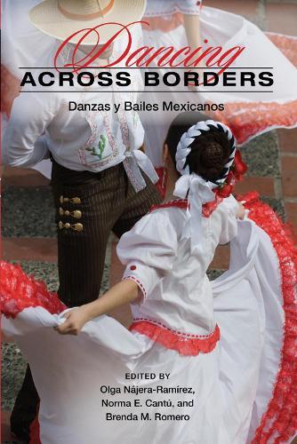 Dancing Across Borders: Danzas Y Bailes Mexicanos