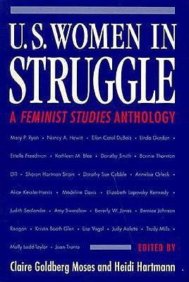 U.S. Women in Struggle: A *Feminist Studies* Anthology